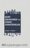 Kent Ekonomisi ve Esnaf - Sanatkarlar