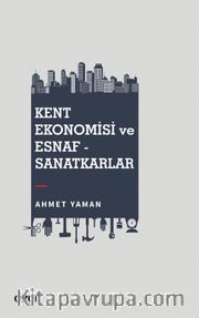 Kent Ekonomisi ve Esnaf - Sanatkarlar