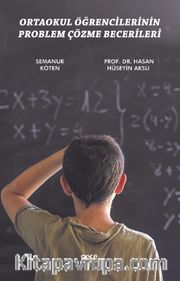 Ortaokul Öğrencilerinin Problem Çözme Becerileri