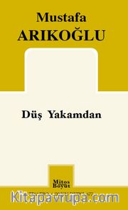Düş Yakamdan