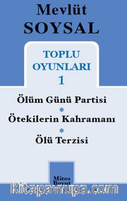 Toplu Oyunları 1 / Mevlüt Soysal 