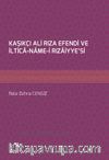 Kaşıkçı Ali Rıza Efendi ve İltica-Name-i Rızaiyye'si