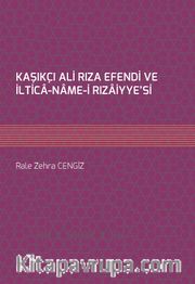 Kaşıkçı Ali Rıza Efendi ve İltica-Name-i Rızaiyye'si