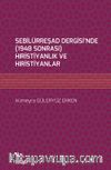 Sebilürreşad Dergisi’nde (1948 Sonrası)  Hıristiyanlık ve Hıristiyanlar