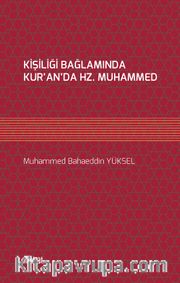 Kişiliği Bağlamında Kur’an’da Hz. Muhammed
