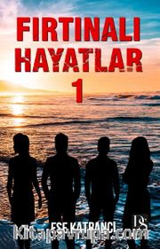 Fırtınalı Hayatlar 1