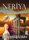 Neriya & Aşk, İktidar ve İhtiras