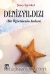 Denizyıldızı (Bir Öğretmenin Anıları)