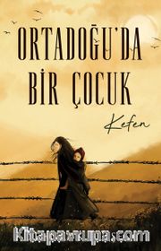 Ortadoğu’da Bir Çocuk - Kefen