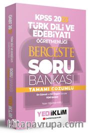 2023 ÖABT Türk Dili ve Edebiyatı Öğretmenliği Berceste Tamamı Çözümlü Soru Bankası