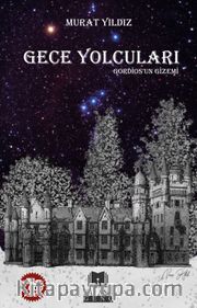 Gece Yolcuları Gordios’un Gizemi