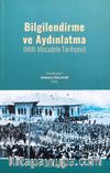 Bilgilendirme ve Aydınlanma (Milli Mücadele Tarihçesi)