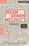 İnsan Denen Meçhul