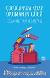 Çocuğunuza Kitap Okumanın Gücü & Görünmez Takım Çantası