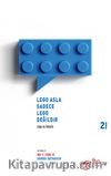 LEGO Asla Sadece Lego Değildir