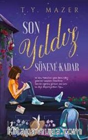 Son Yıldız Sönene Kadar