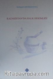 Kazakistan’da Halk Hekimliği