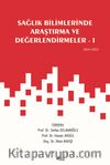Sağlık Bilimlerinde Araştırma ve Değerlendirmeler I / Ekim 2022