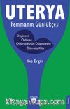 Uterya Femmanın Günlükçesi
