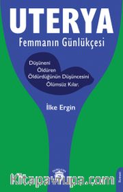 Uterya Femmanın Günlükçesi