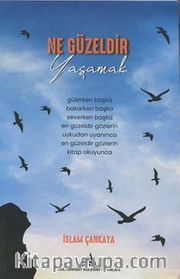 Ne Güzeldir Yaşamak