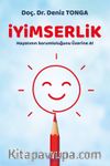 İyimserlik & Hayatın Sorumluluğunu Üzerine Al
