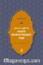 Zeyd b. Sabit'in Hadis Rivayetindeki Yeri