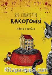 Bir Cinayetin Kakofonisi