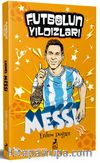 Futbolun Yıldızları Lionel Messi
