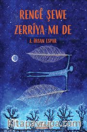 Rengê Şewe Zerrîya Mi De