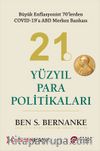 21. Yüzyıl Para Politikaları & Büyük Enflasyonist 70'lerden COVID-19'a ABD Merkez Bankası