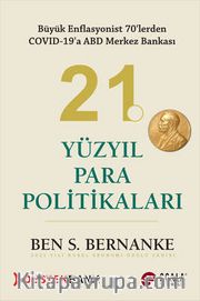 21. Yüzyıl Para Politikaları <br /> Büyük Enflasyonist 70'lerden COVID-19'a ABD Merkez Bankası