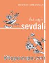 İki Ayrı Sevdalı