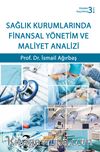 Sağlık Kurumlarında Finansal Yönetim ve Maliyet Analizi