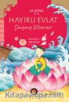 Hayırlı Evlat & Şimçong Efsanesi 