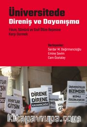 Üniversitede Direniş ve Dayanışma <br /> Yıkım, Sömürü ve Sivil Ölüm Rejimine Karşı Durmak