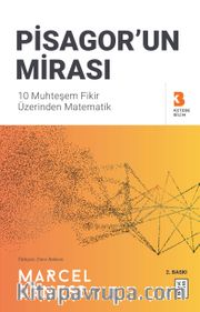 Pisagor’un Mirası <br /> 10 Muhteşem Fikir Üzerinden Matematik