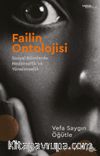Failin Ontolojisi & Sosyal Bilimlerde Nedensellik ve Yönelimsellik