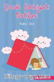 Çocuk Edebiyatı Notları