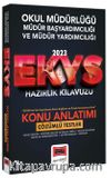 2023 EKYS Okul Müdürlüğü, Müdür Başyardımcılığı ve Müdür Yardımcılığı Konu Anlatımı ve Çözümlü Testler 