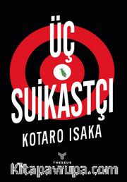 Üç Suikastçı