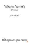 Yabancı Yerler’e