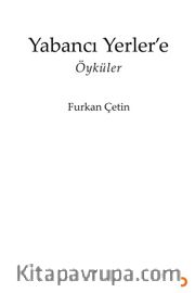 Yabancı Yerler'e