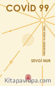 Covid 99 <br /> Yeni Dünya Sendromu
