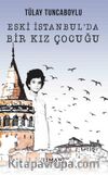 Eski İstanbul’da Kız Çocuğu