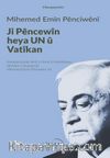 Ji Pêncewîn heya Un  û Vatîkan