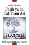 Fesih ya da Tat Tvam Asi