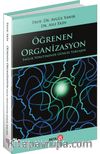 Öğrenen Organizasyon Sağlık Yönetiminde Güncel Yaklaşım