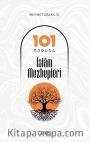 101 Soruda İslam Mezhepleri
