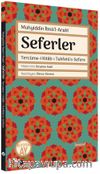 Seferler & Tercüme-i Kitab-ı Tuhfetü’s-Sefere